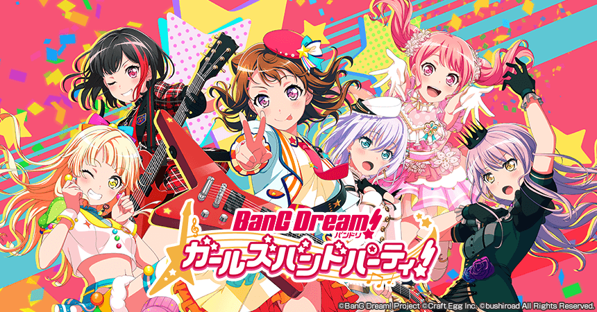 BanG Dream! Girls Band Party!